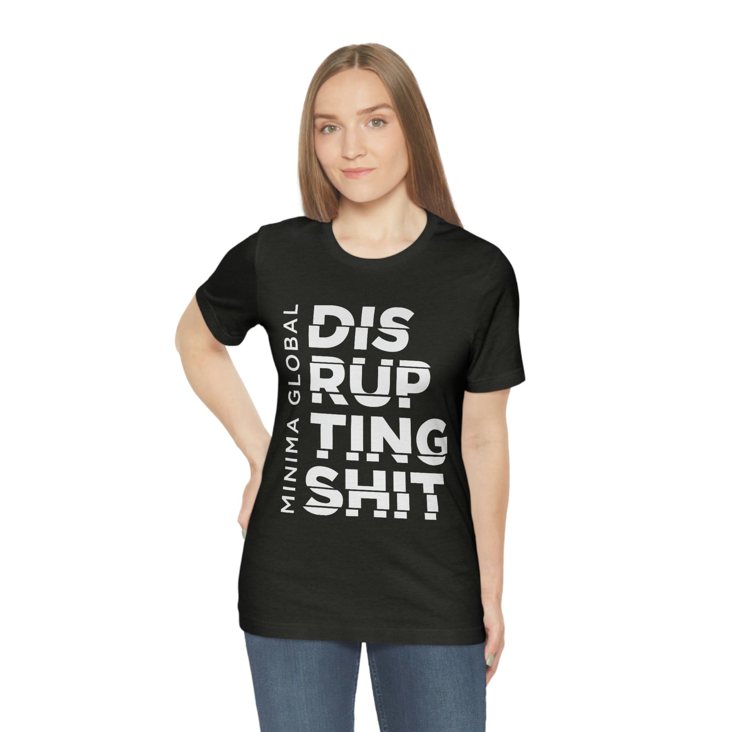 Disrupting Shit Tee