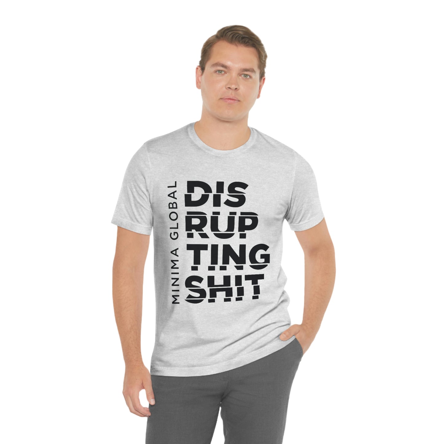 Disrupting Shit Tee