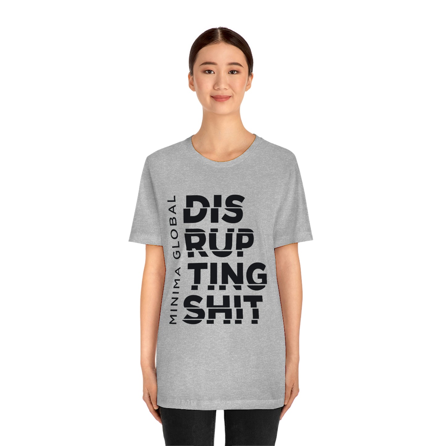 Disrupting Shit Tee