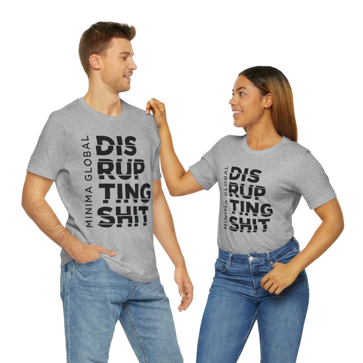 Disrupting Shit Tee
