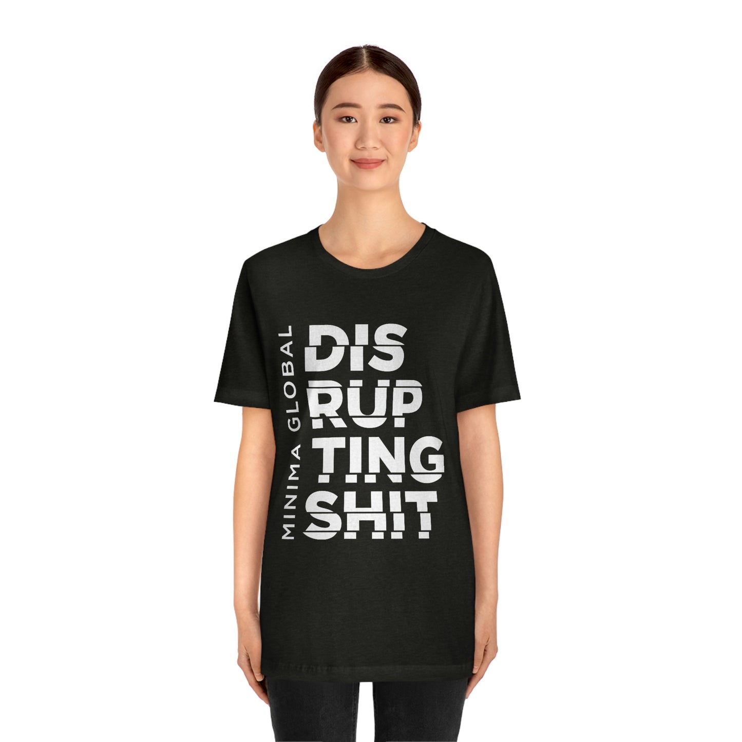 Disrupting Shit Tee
