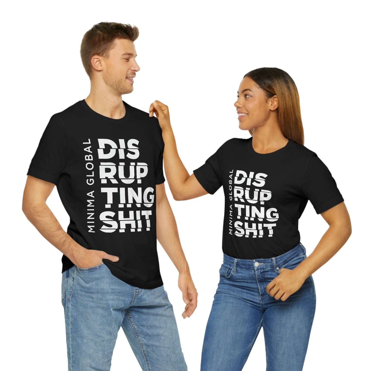 Disrupting Shit Tee