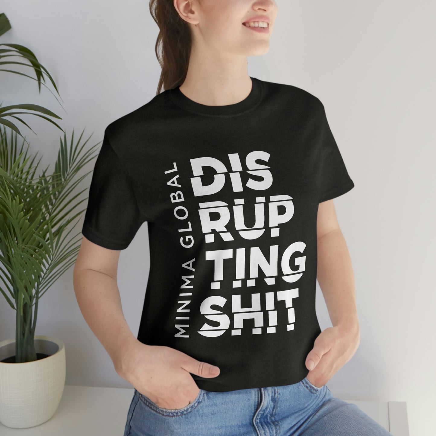 Disrupting Shit Tee