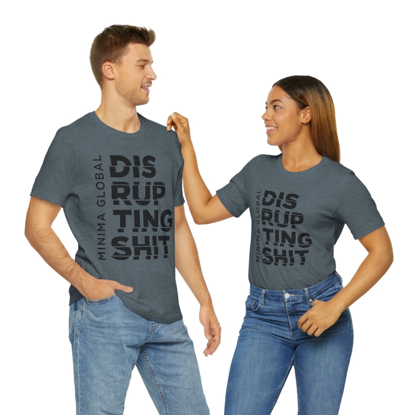Disrupting Shit Tee
