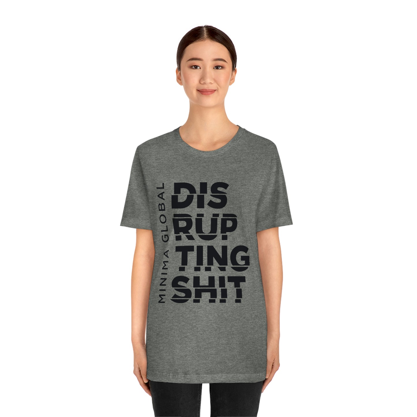 Disrupting Shit Tee