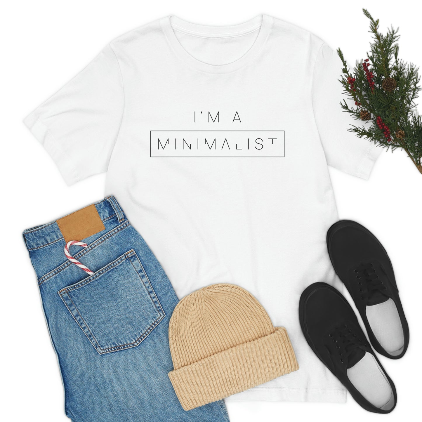 I'm a Minimalist Tee