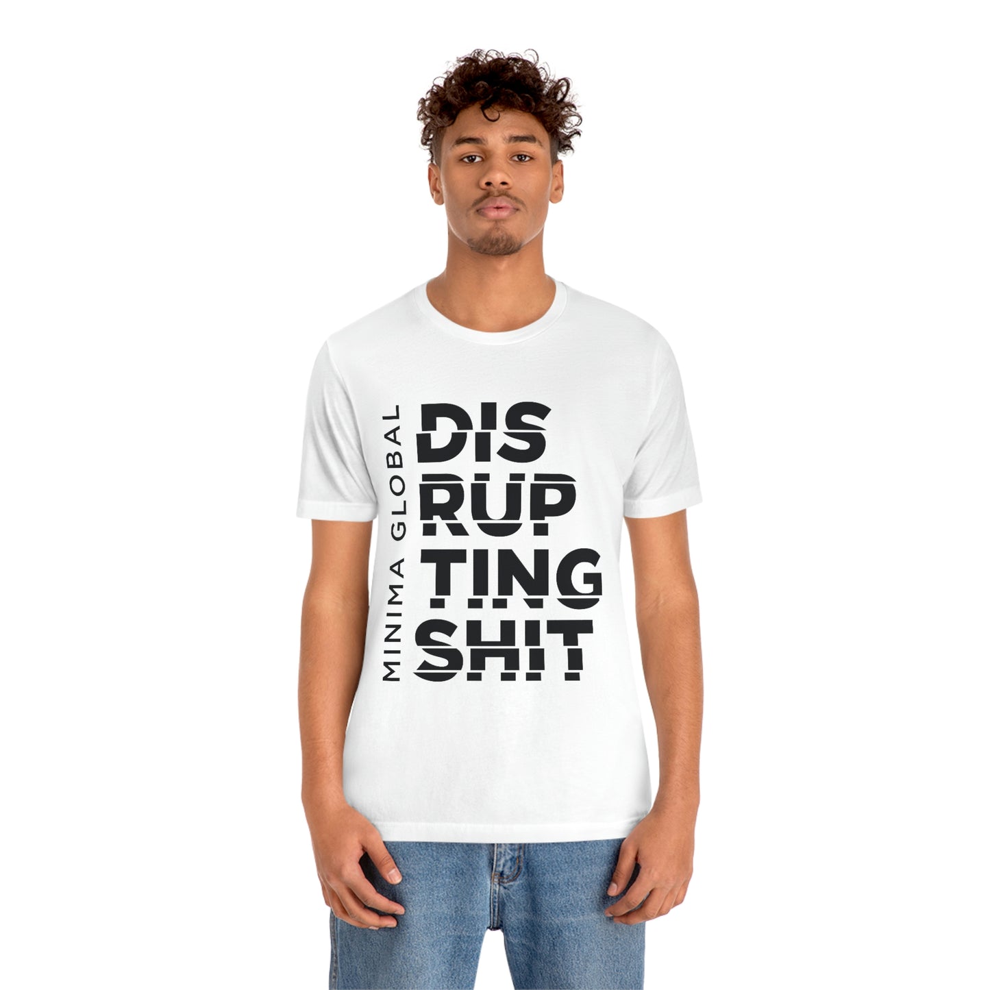 Disrupting Shit Tee
