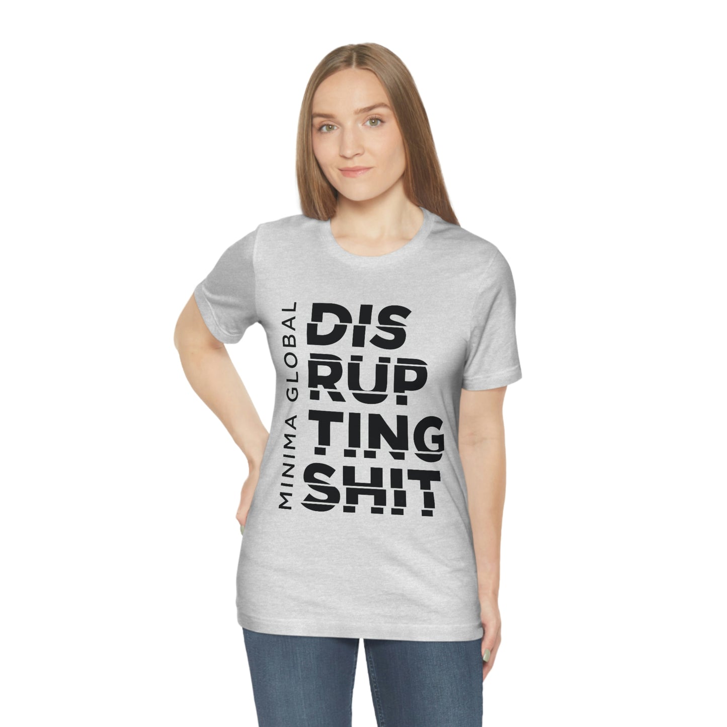 Disrupting Shit Tee
