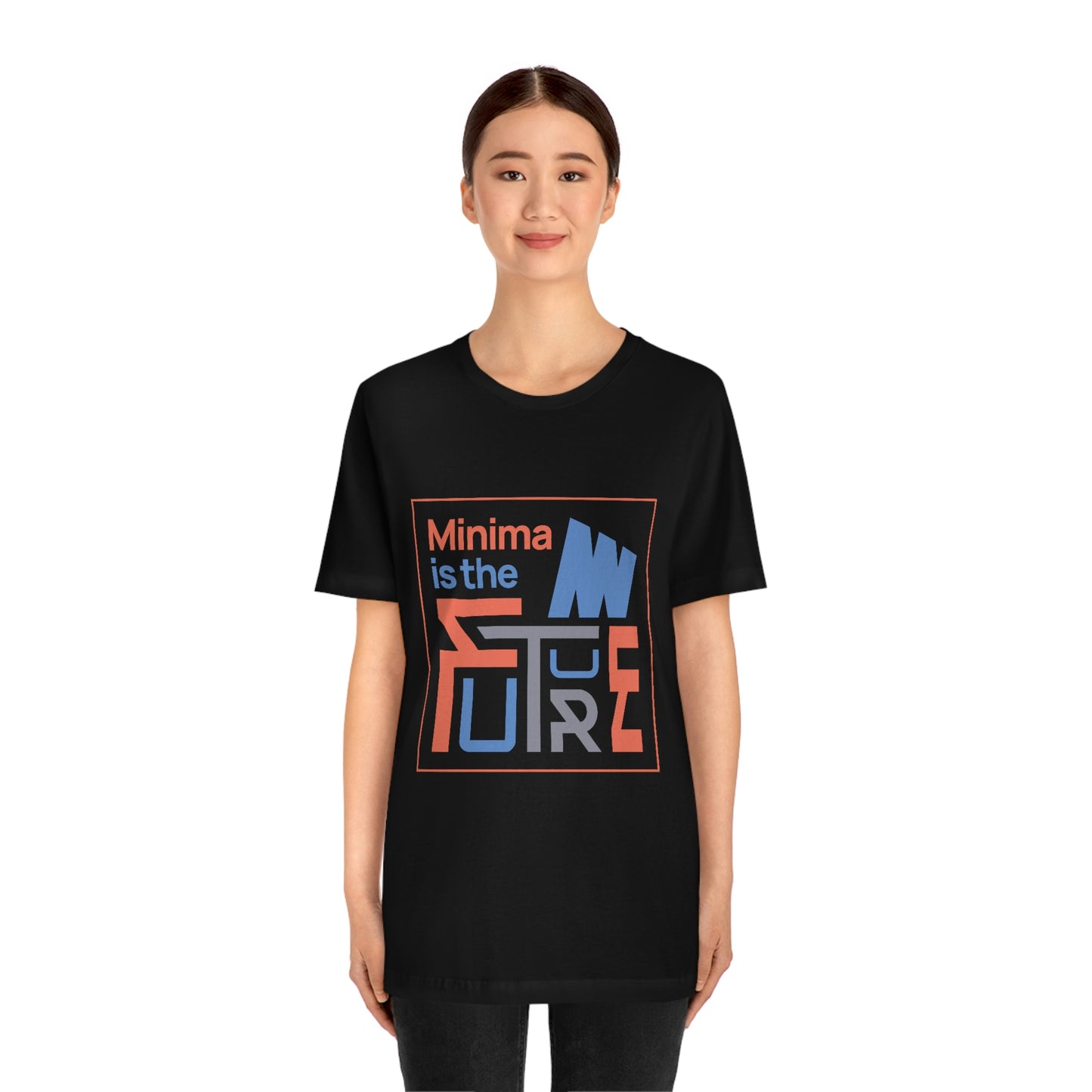 Minima is the future Tee