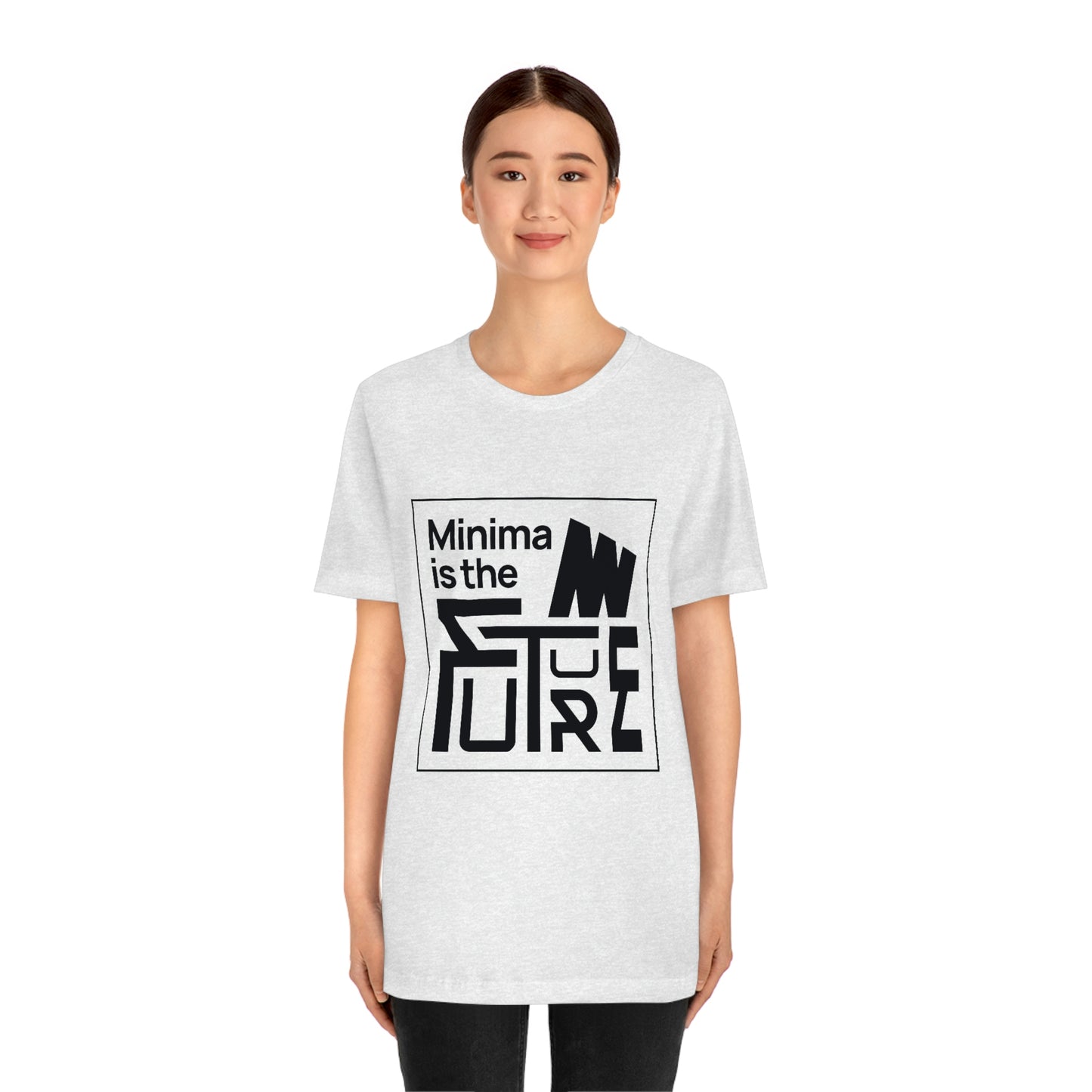 Minima is the future Tee