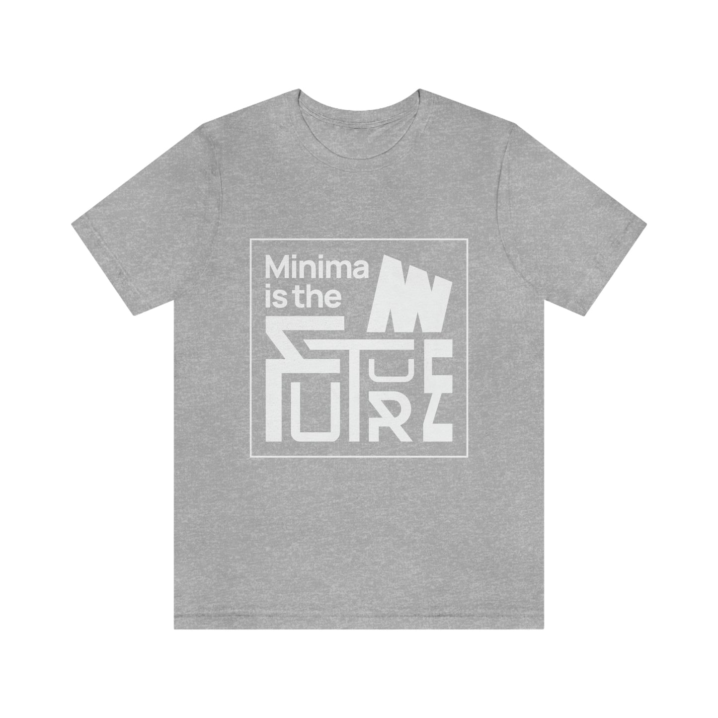 Minima is the future Tee