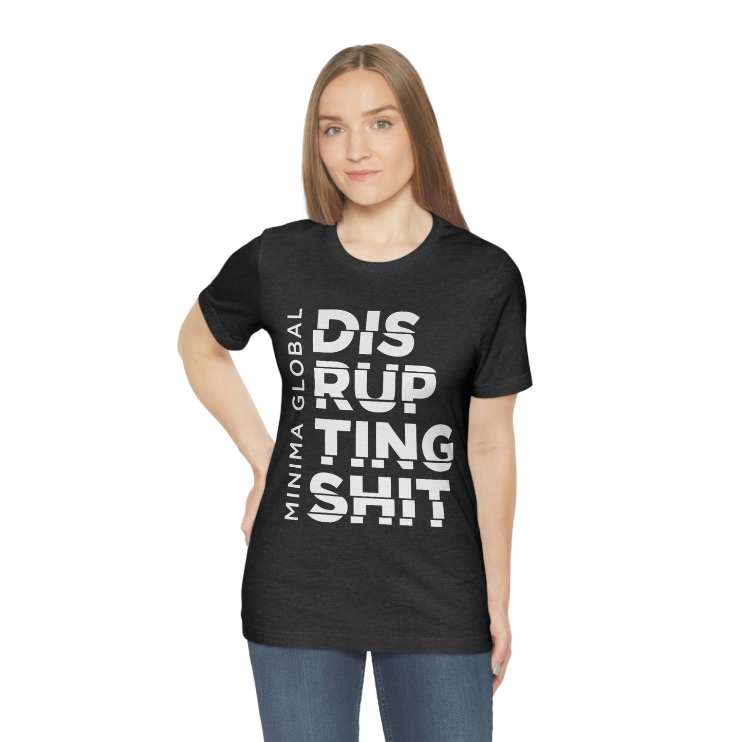 Disrupting Shit Tee