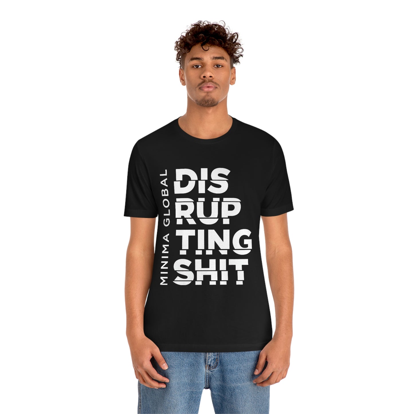 Disrupting Shit Tee