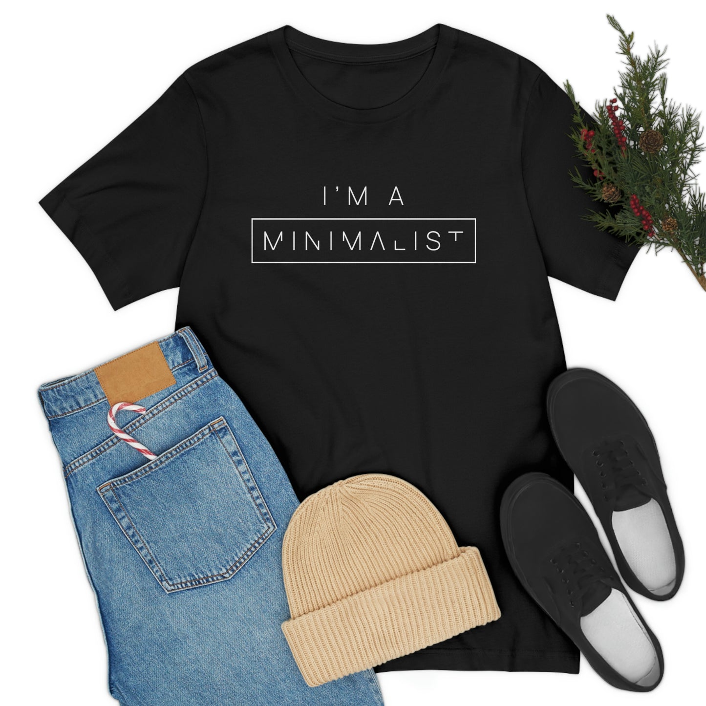 I'm a Minimalist Tee