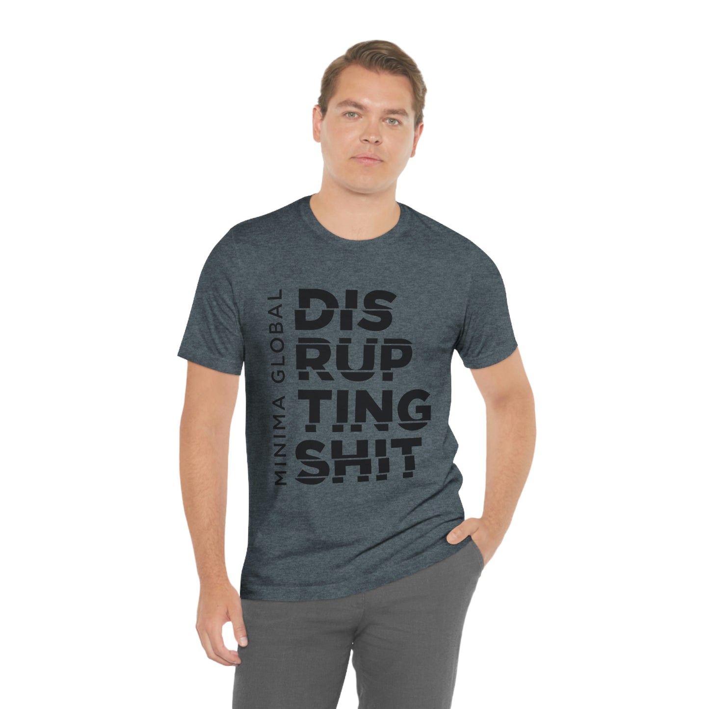 Disrupting Shit Tee