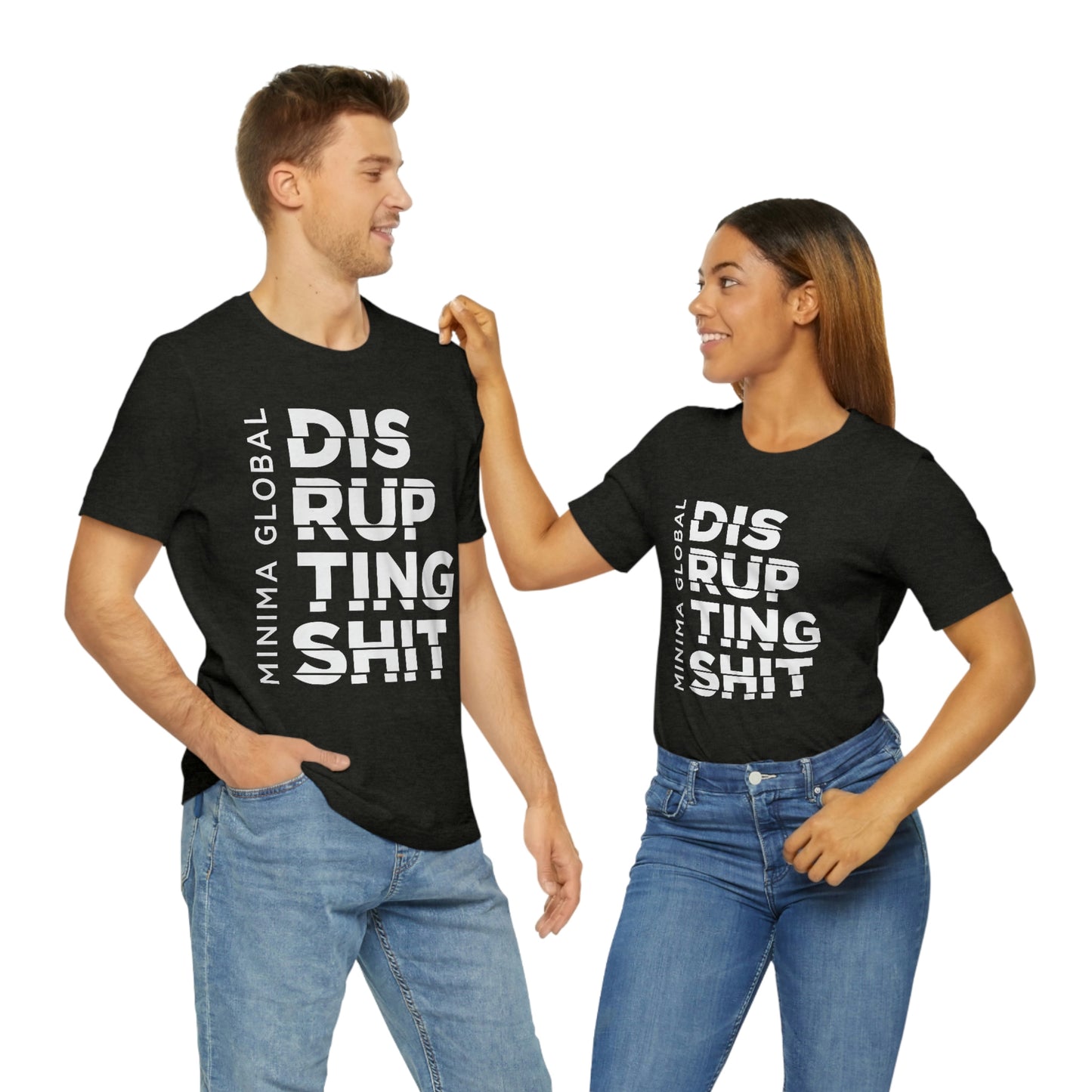 Disrupting Shit Tee