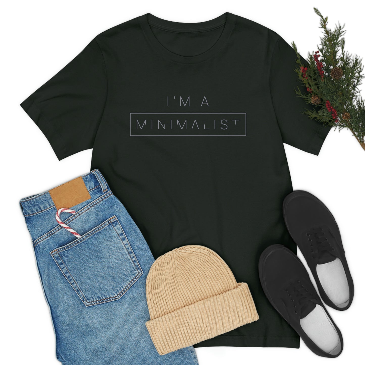 I'm a Minimalist Tee