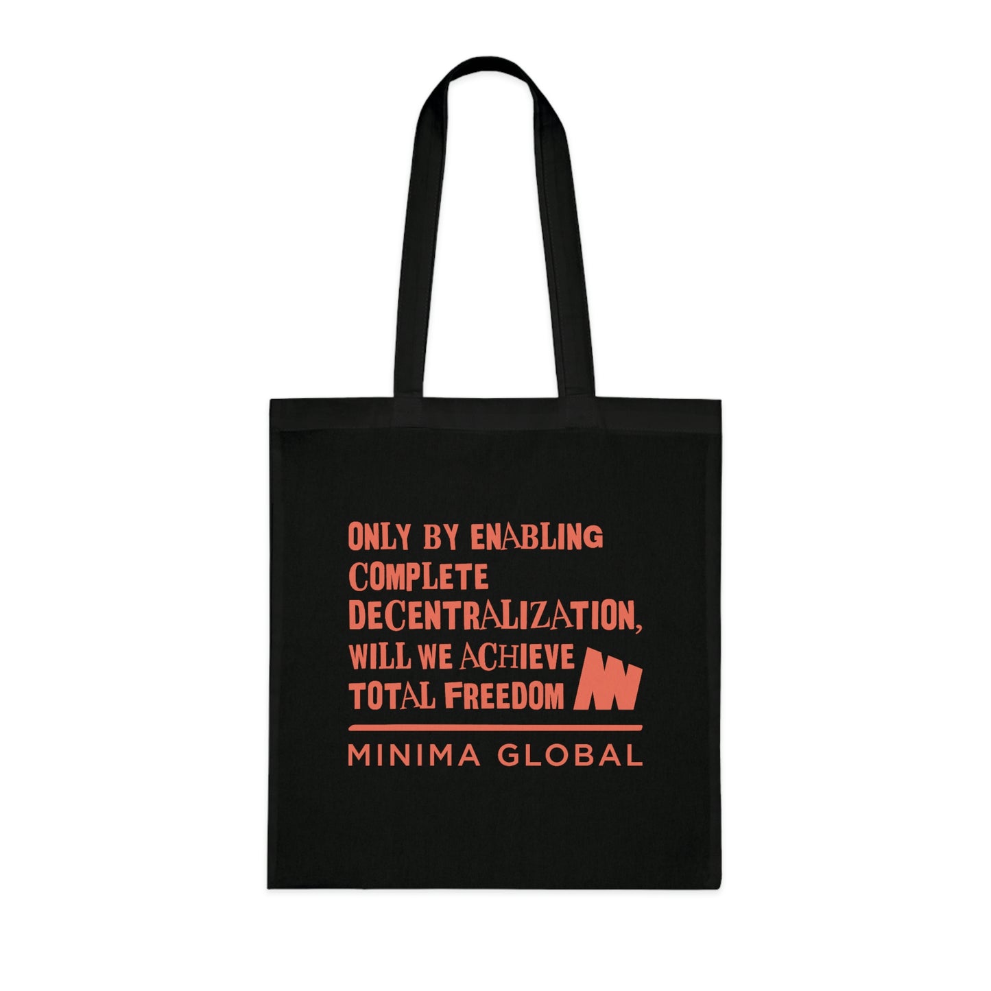 Total Freedom Cotton Tote