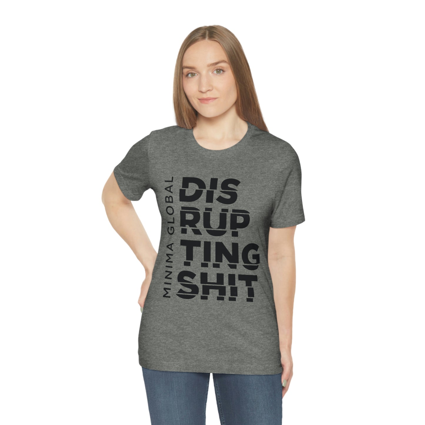 Disrupting Shit Tee