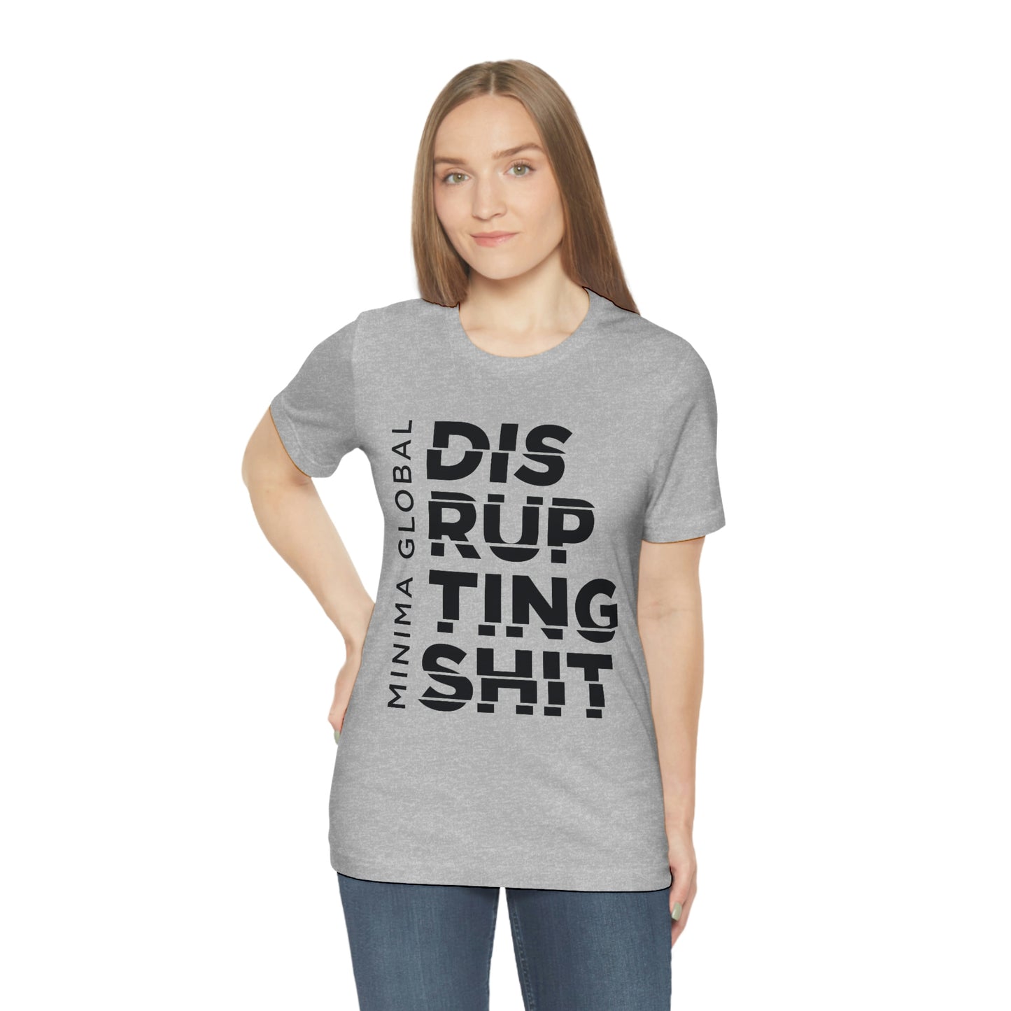 Disrupting Shit Tee