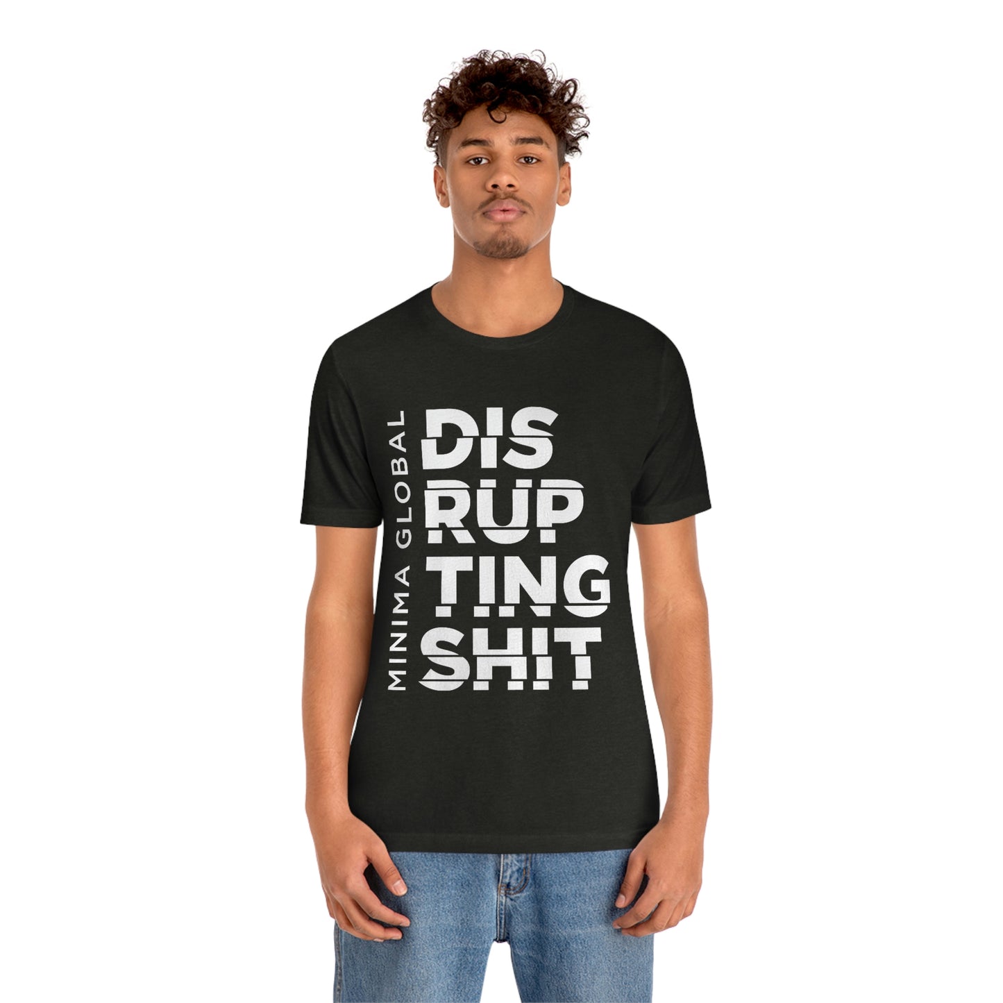 Disrupting Shit Tee