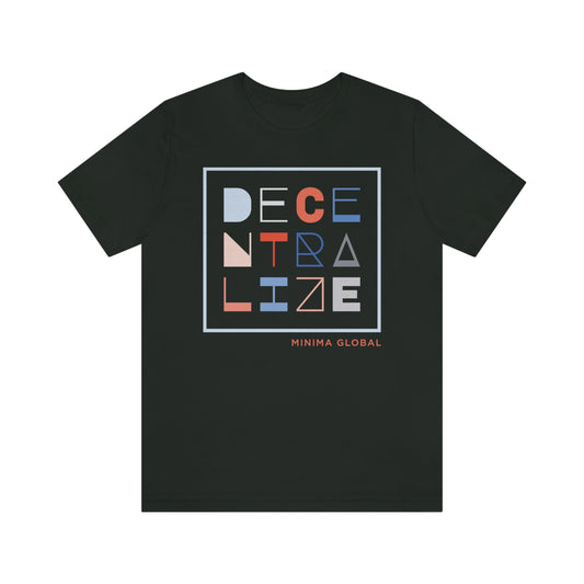 DECENTRALIZE Tee